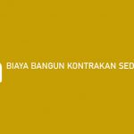 Biaya Bangun Kontrakan Sederhana