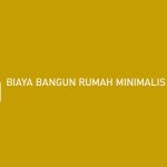 Biaya Bangun Rumah Minimalis 3 Kamar