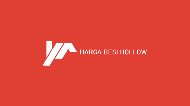 Harga Besi Hollow