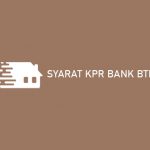 Syarat KPR Bank BTN