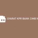 Syarat KPR Bank CIMB Niaga