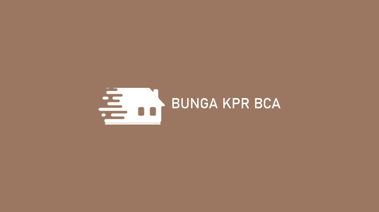 Bunga KPR BCA