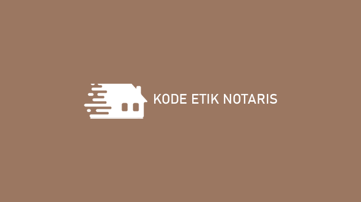 Kode Etik Notaris