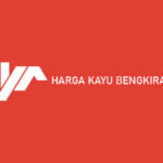 Harga Kayu Bengkirai