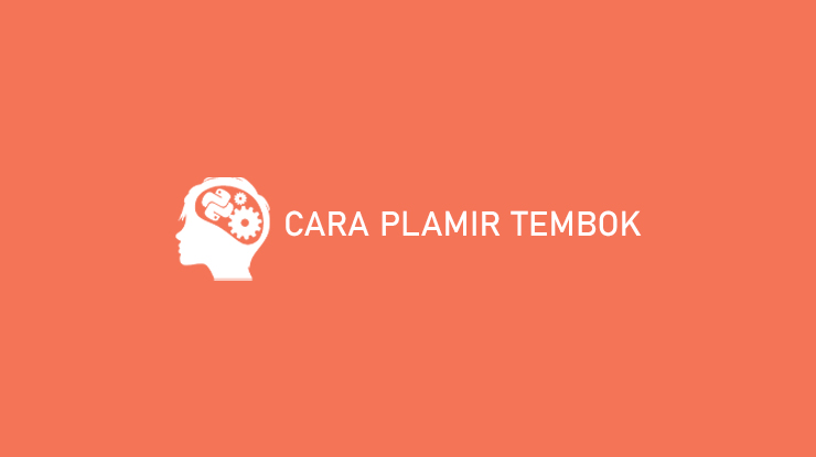 Cara Plamir Tembok