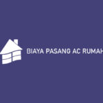 Biaya Pasang AC Rumah