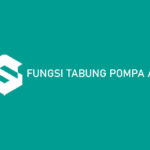 Fungsi Tabung Pompa Air