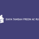 Biaya Tambah Freon AC Rumah