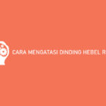 Cara Mengatasi Dinding Hebel Retak