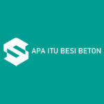 Apa Itu Besi Beton