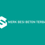 Merk Besi Beton Terbaik