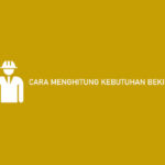 Cara Menghitung Kebutuhan Bekisting