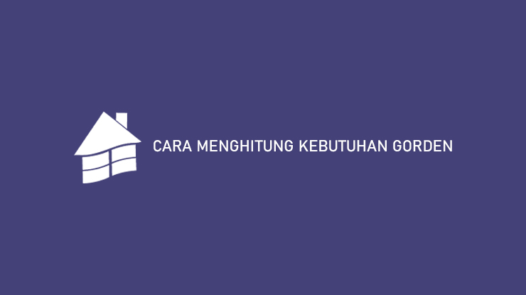 Cara Menghitung Kebutuhan Gorden