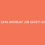 Cara Membuat Job Safety Analysis