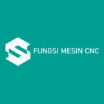 Fungsi Mesin CNC