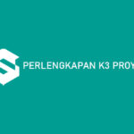 Perlengkapan K3 Proyek