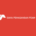 Biaya Pemasangan PDAM Baru