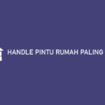 Handle Pintu Rumah Paling Bagus