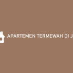 Apartemen Termewah di Jakarta