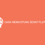 Cara Menghitung Berat Plat Besi