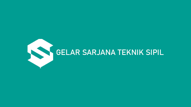 Gelar Sarjana Teknik Sipil