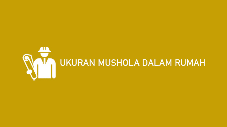 Ukuran Mushola Dalam umah