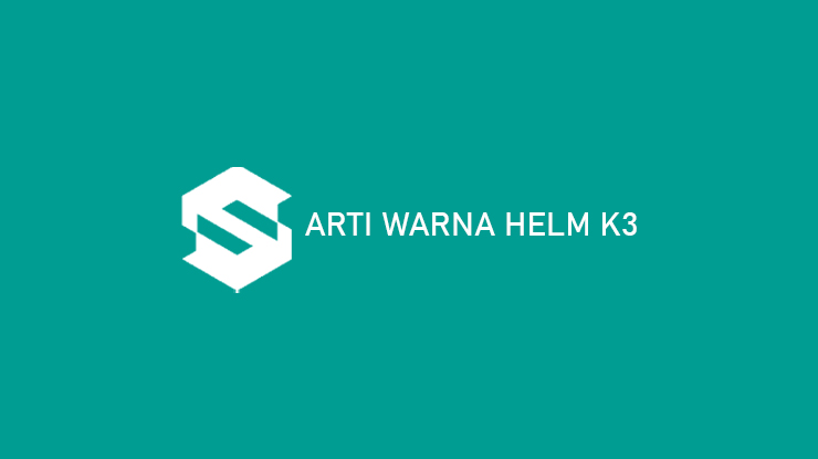 Arti Warna Helm K3