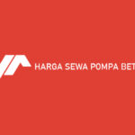 Harga Sewa Pompa Beton