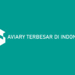 AVIARY TERBESAR DI INDONESIA