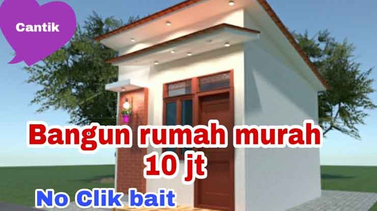 Model Rumah Biaya 10 Juta