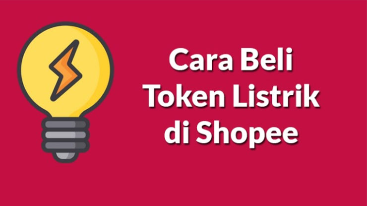 Cara Isi Token Listrik di Shopee