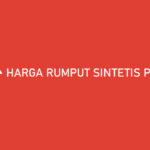 Harga Rumput Sintetis Per Roll Murah Semua Ukuran