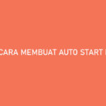 CARA MEMBUAT AUTO START LISTRIK