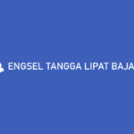 ENGSEL TANGGA LIPAT BAJA RINGAN