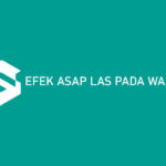 Efek Asap Las Pada Wajah