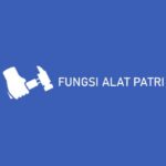 Fungsi Alat Patri