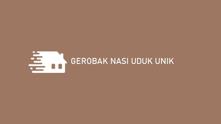 gerobak nasi uduk unik