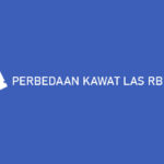 PERBEDAAN KAWAT LAS RB DAN RD